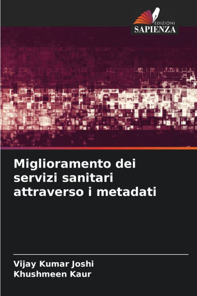 Miglioramento dei servizi sanitari attraverso i metadati