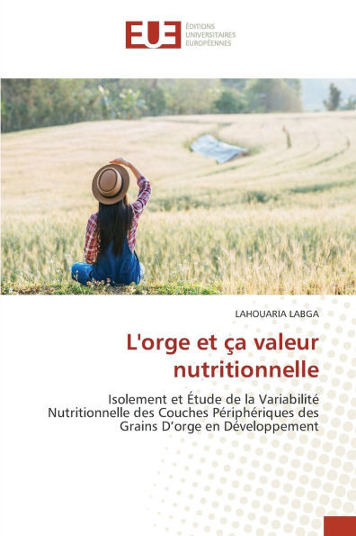 L'orge et ça valeur nutritionnelle