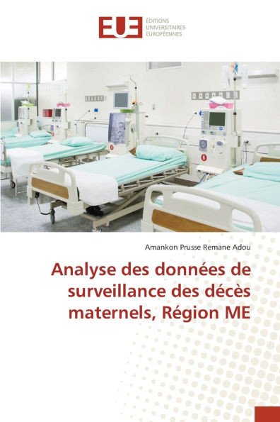 Analyse des données de surveillance des décès maternels, Région ME