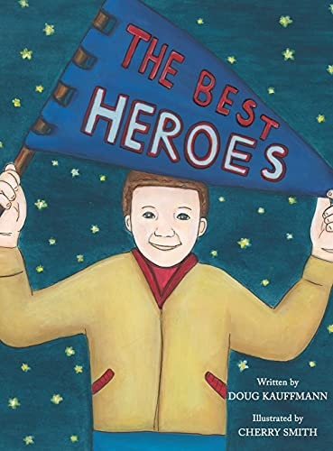 The Best Heroes - 9781940645896