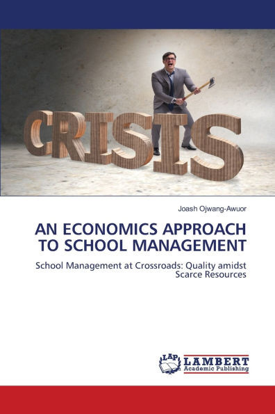 An Economics Approach to School Management