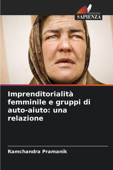Imprenditorialità femminile e gruppi di auto-aiuto: una relazione
