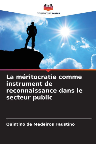 La méritocratie comme instrument de reconnaissance dans le secteur public