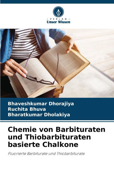Chemie von Barbituraten und Thiobarbituraten basierte Chalkone