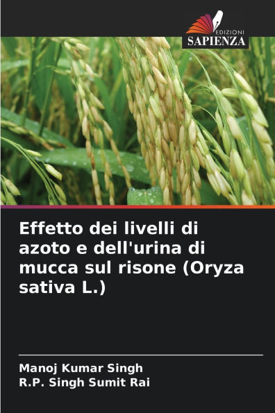 Effetto dei livelli di azoto e dell'urina di mucca sul risone (Oryza sativa L.)