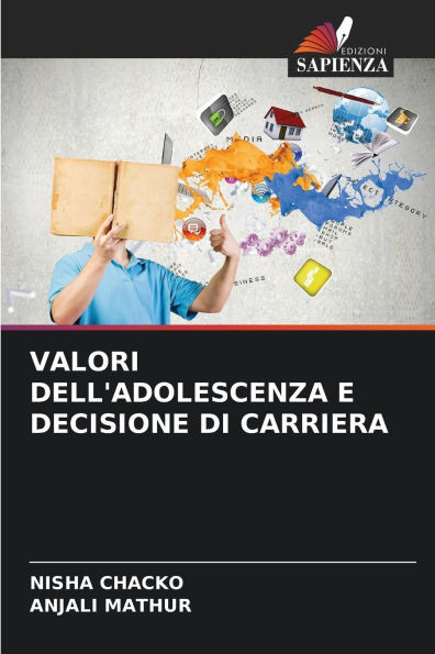 Valori Dell'adolescenza E Decisione Di Carriera