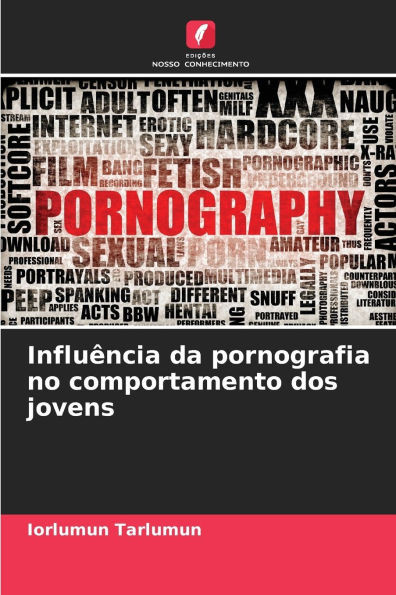 Influência da pornografia no comportamento dos jovens