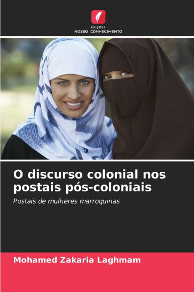 O discurso colonial nos postais pós-coloniais