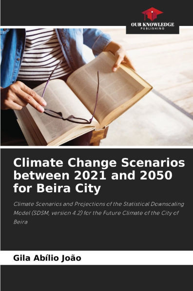 Climate Change Scenarios between 2021 and 2050 for Beira City
