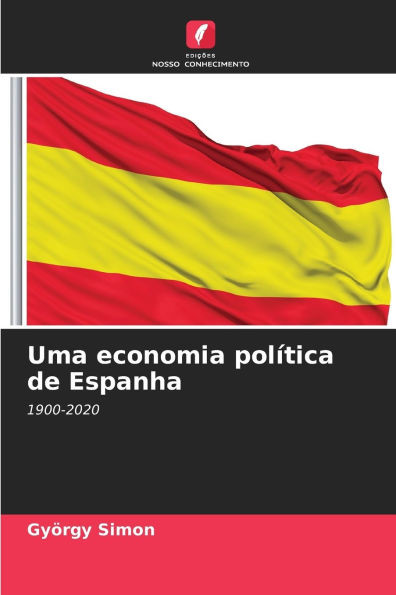 Uma economia política de Espanha