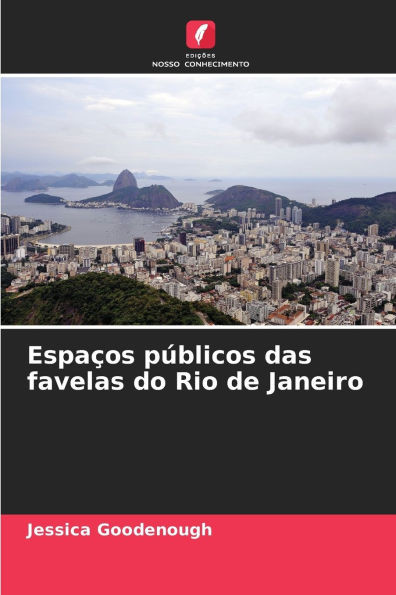 Espaços públicos das favelas do Rio de Janeiro