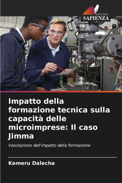 Impatto della formazione tecnica sulla capacità delle microimprese: Il caso Jimma