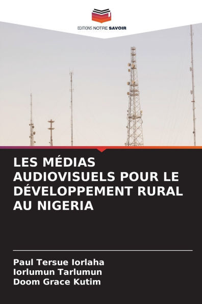 Les Médias Audiovisuels Pour Le Développement Rural Au Nigeria