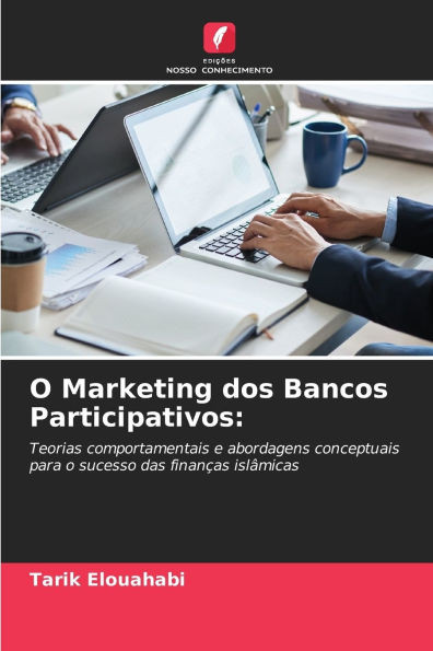 O Marketing dos Bancos Participativos