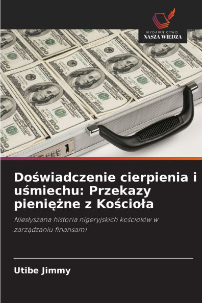 Doświadczenie cierpienia i uśmiechu: Przekazy pieniężne z Kościola