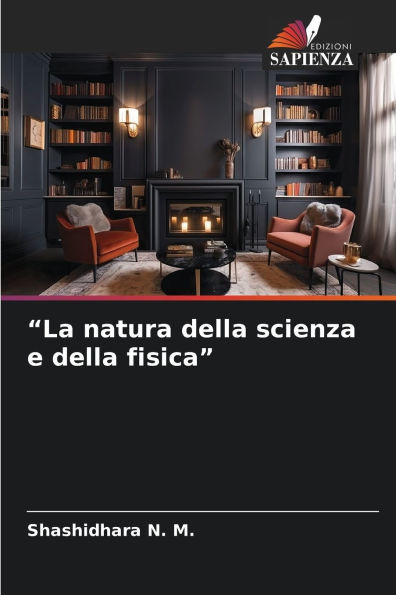 "La natura della scienza e della fisica"