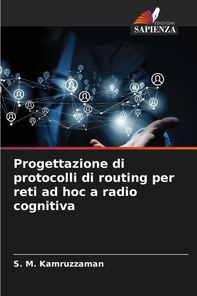 Progettazione di protocolli di routing per reti ad hoc a radio cognitiva