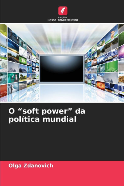 O "soft power" da política mundial