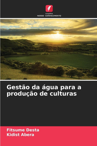 Gestão da água para a produção de culturas