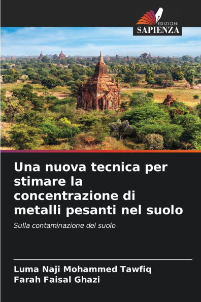 Una nuova tecnica per stimare la concentrazione di metalli pesanti nel suolo