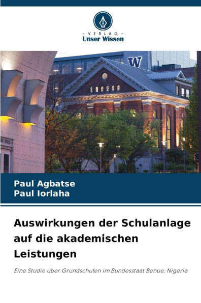 Auswirkungen der Schulanlage auf die akademischen Leistungen