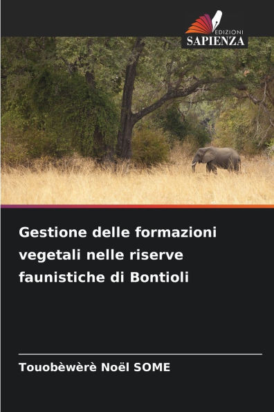 Gestione delle formazioni vegetali nelle riserve faunistiche di Bontioli