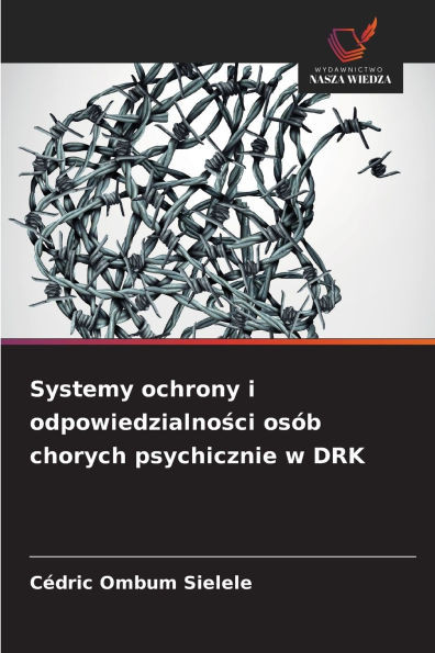 Systemy ochrony i odpowiedzialności osób chorych psychicznie w DRK