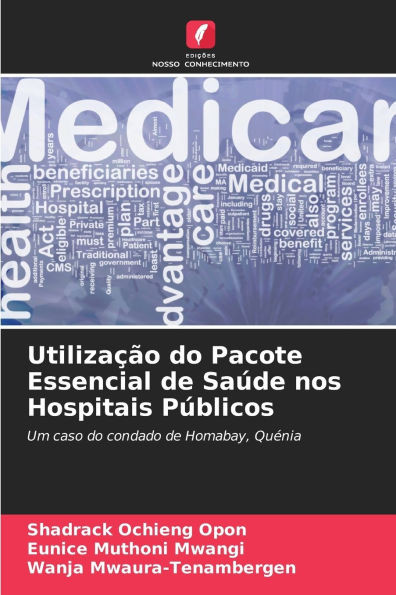 Utilização do Pacote Essencial de Saúde nos Hospitais Públicos
