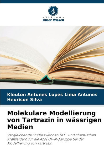 Molekulare Modellierung von Tartrazin in wässrigen Medien