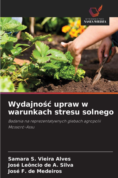 Wydajnośc upraw w warunkach stresu solnego