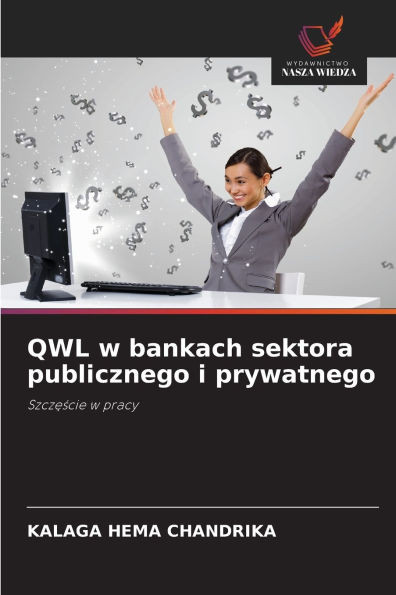 QWL w bankach sektora publicznego i prywatnego