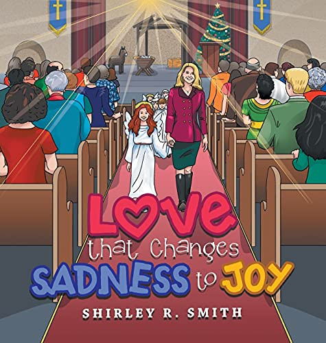 Love That Changes Sadness To Joy