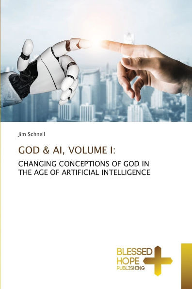 God & Ai, Volume I