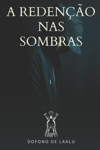 A Redenção nas Sombras