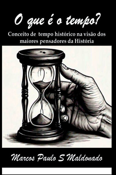 O Que É O Tempo?