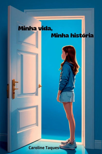 Minha Vida, Minha História