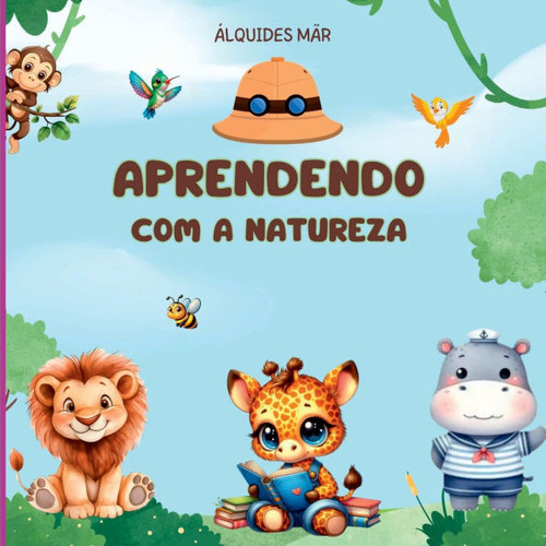 Aprendendo Com A Natureza