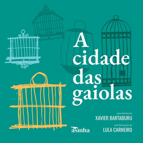 A cidade das gaiolas