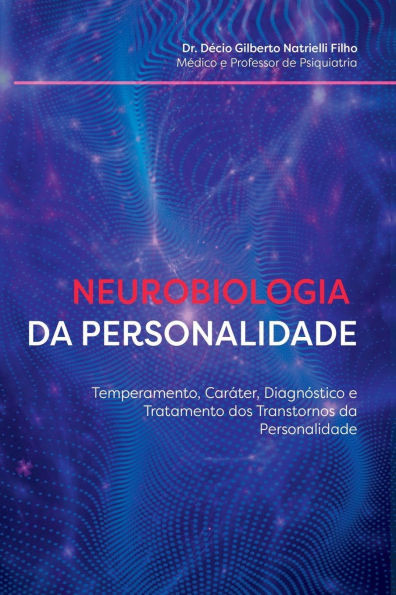 Neurobiologia Da Personalidade