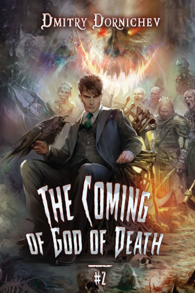 The Coming of God of Death (Book 2): A Portal Progression Fantasy Series