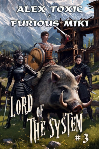 Lord of The System (Book 3): A LitRPG Progression Fantasy Series