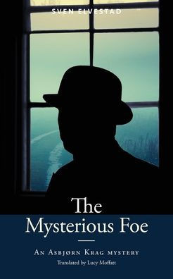 The Mysterious Foe: An Asbjørn Krag Mystery