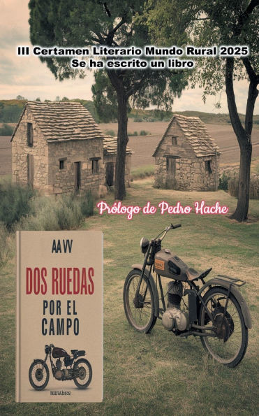 Dos Ruedas por el campo: III Certamen Literario Mundo Rural