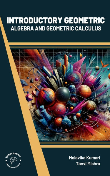 Introductory Geometric Algebra and Geometric Calculus