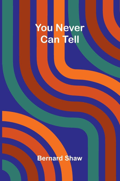 You Never Can Tell - 9789362996411