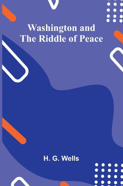 Washington And The Riddle Of Peace - 9789364737975