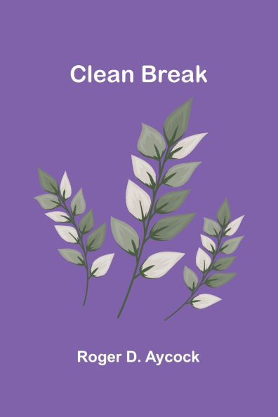 Clean Break