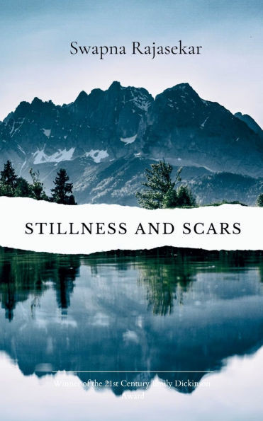 Stillness and Scars