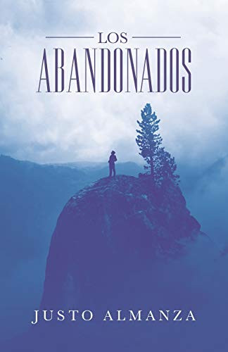 Los Abandonados (Spanish Edition)