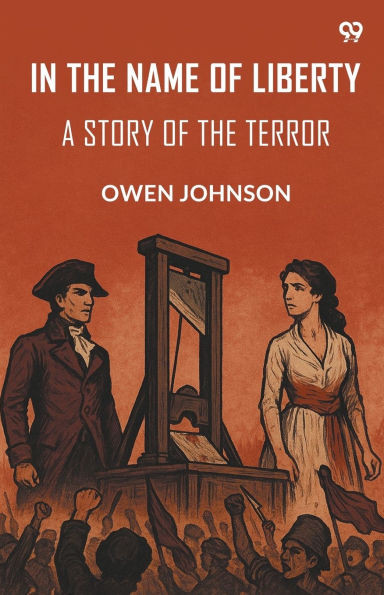 In The Name Of Liberty A Story Of The Terror